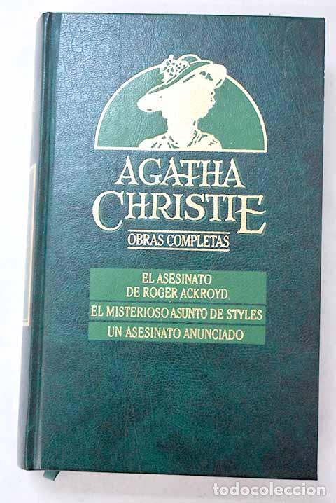 Livres: El asesinato de Roger Ackroyd ; El misterioso asunto de Styles ; Un asesinato anunciado