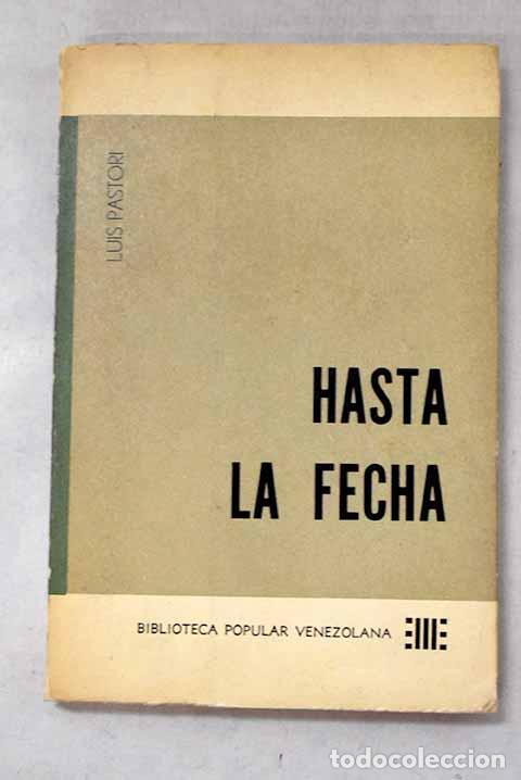 Libros: Hasta la fecha: Pastori, Luis.- Pastori, Luis