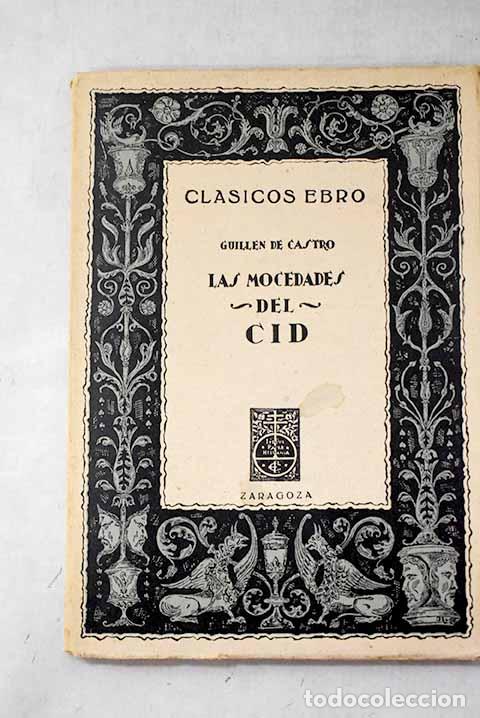 Libros: Las Mocedades del Cid.- Castro , Guillen de