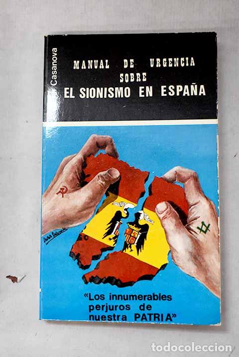 Libros: Manual de urgencia sobre el sionismo en Espa&ntilde;a: (los innumerables perjuros de nuestra patria