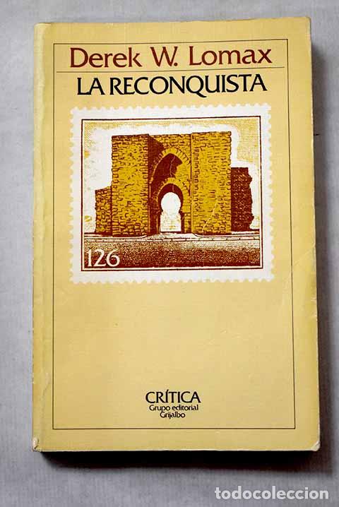 Libros: La Reconquista: Lomax, Derek W..- Lomax, Derek W.