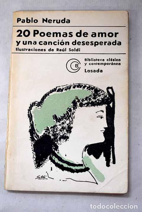 Libros: 20 poemas de amor y una canci&oacute;n desesperada.- Neruda, Pablo