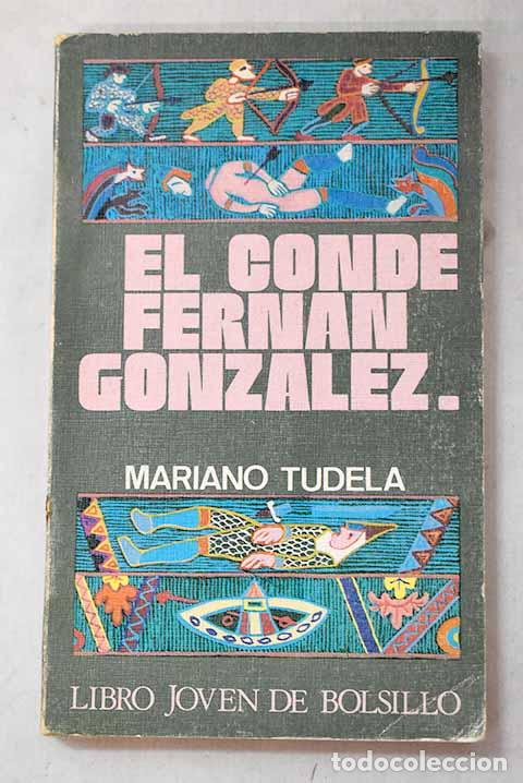 B&uuml;cher: El Conde Fern&aacute;n Gonz&aacute;lez.- Tudela, Mariano