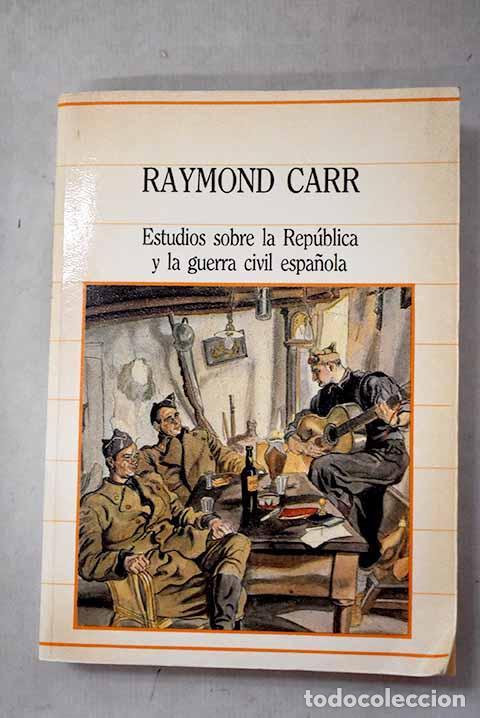 Libros: Estudios sobre la rep&uacute;blica y la guerra civil espa&ntilde;ola