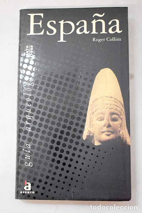 books: Espa&ntilde;a: Collins, Roger.- Collins, Roger