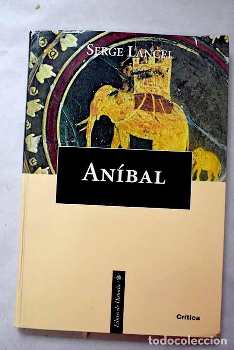 books: An&iacute;bal: Lancel, Serge.- Lancel, Serge
