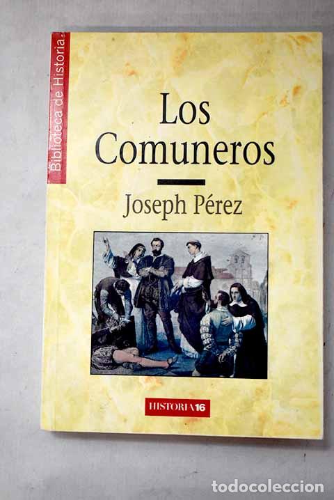 books: Los comuneros: P&eacute;rez, Joseph.- P&eacute;rez, Joseph