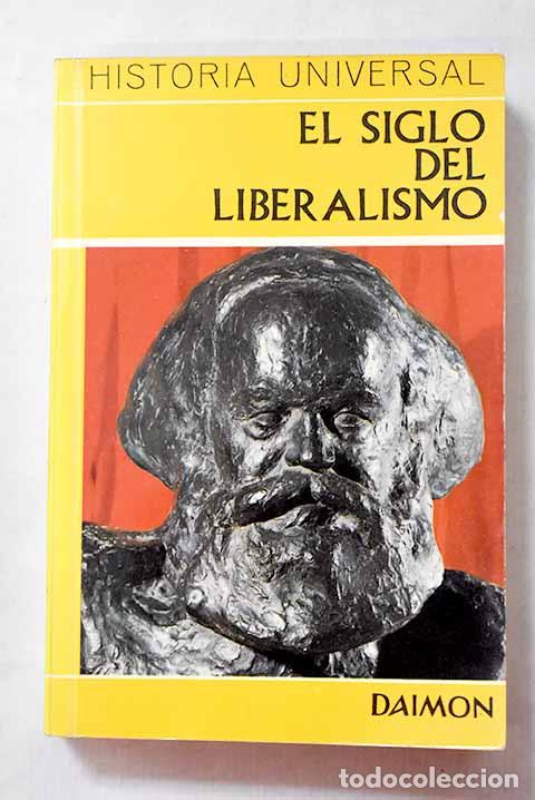 B&uuml;cher: El siglo del liberalismo.- Grimberg, Carl