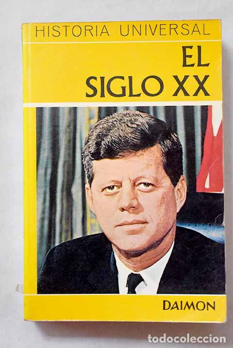 B&uuml;cher: El siglo XX: las grandes guerras y la conquista del espacio.- Grimberg, Carl