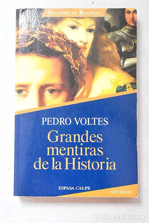 B&uuml;cher: Grandes mentiras de la historia.- Voltes Bou, Pedro