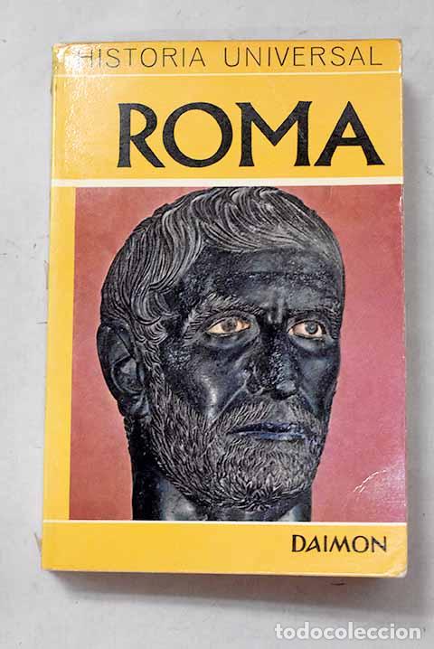 B&uuml;cher: Roma: monarqu&iacute;a, rep&uacute;blica, imperio. caos.- Grimberg, Carl