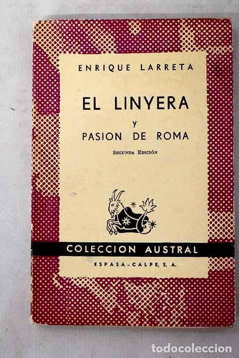 B&uuml;cher: El linyera ; Pasi&oacute;n de Roma.- Larreta, Enrique