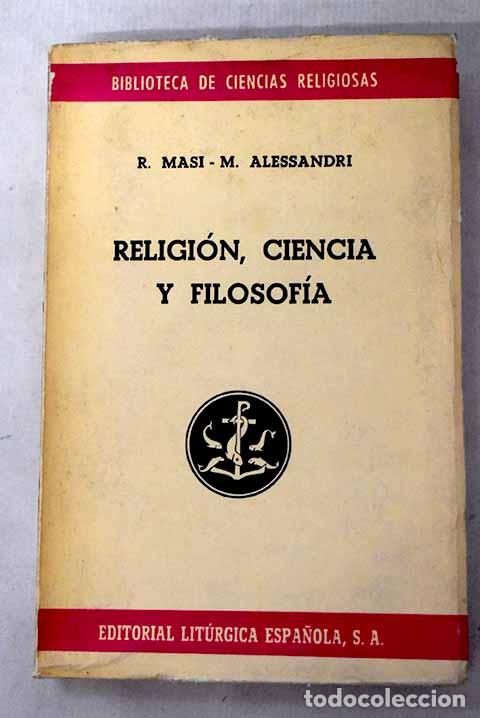 Libros: Religi&oacute;n, ciencia y filosof&iacute;a.- Masi, Roberto