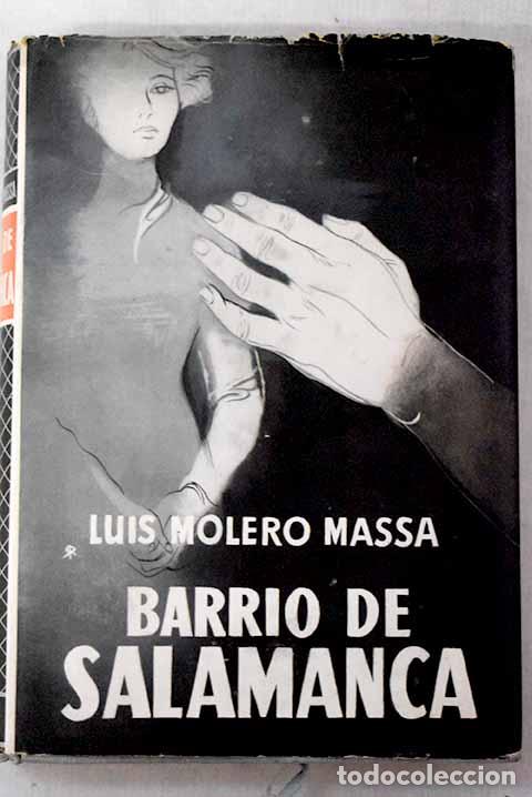 Libros: Barrio de Salamanca: Molero Massa, Luis.- Molero Massa, Luis
