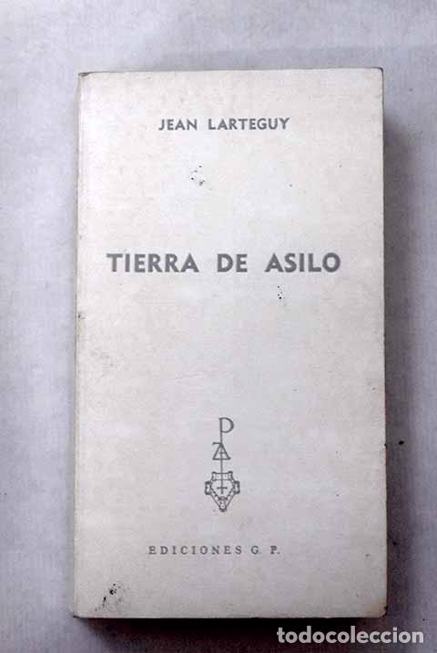 Libros: Tierra de asilo: Lart&eacute;guy, Jean.- Lart&eacute;guy, Jean