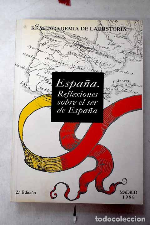 books: Espa&ntilde;a: reflexiones sobre el ser de Espa&ntilde;a