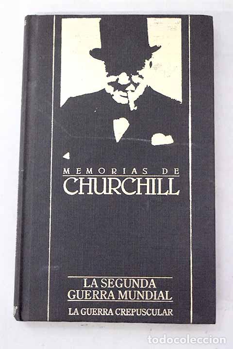 books: La Segunda Guerra Mundial , Tomo II : memorias.- Churchill, Winston