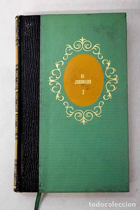 books: El Jorobado, Tomo III Las aventuras de Lagardere.- F&eacute;val, Paul