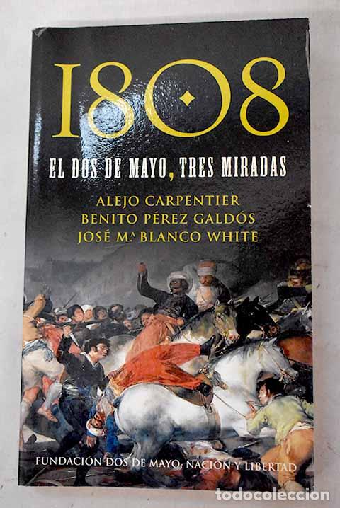 books: 1808, el dos de mayo, tres miradas