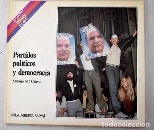 books: Partidos pol&iacute;ticos y democracia.- Calero, Antonio Mar&iacute;a