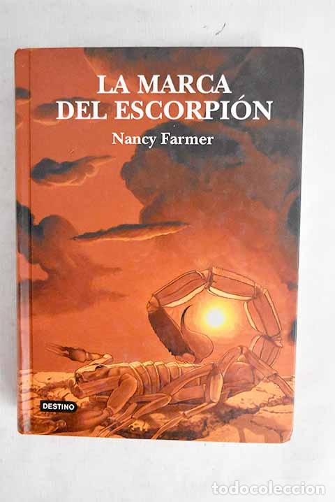 books: La marca del escorpi&oacute;n.- Farmer, Nancy