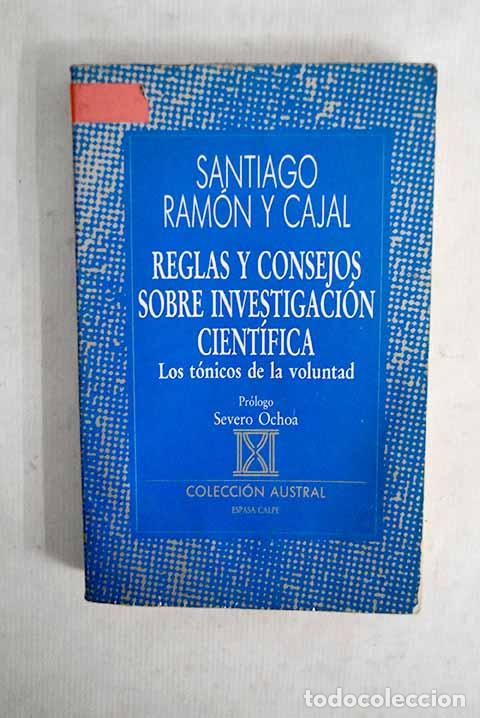 Libros: Reglas y consejos sobre investigaci&oacute;n cient&iacute;fica: los t&oacute;nicos de la voluntad