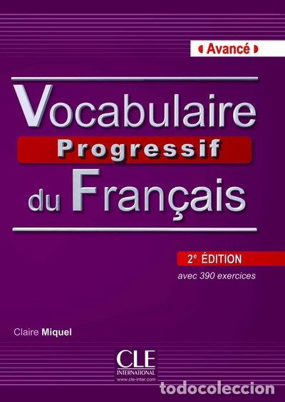 Libros: Vocabulaire Progressif du Fran&ccedil;ais Avanc&eacute;- 9782090381306