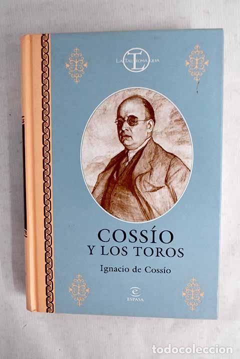 Libri di seconda mano: Coss&iacute;o y los toros: Coss&iacute;o, Ignacio de.- Coss&iacute;o, Ignacio de