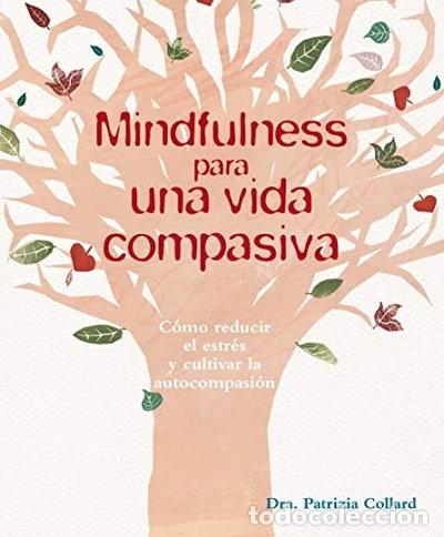 Libri di seconda mano: Mindfulness para una vida compasiva- 9788416192533