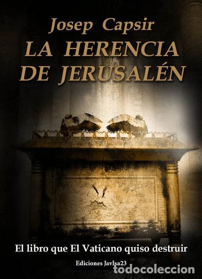 Libri di seconda mano: La herencia de Jerusal&eacute;n- 9788494245015