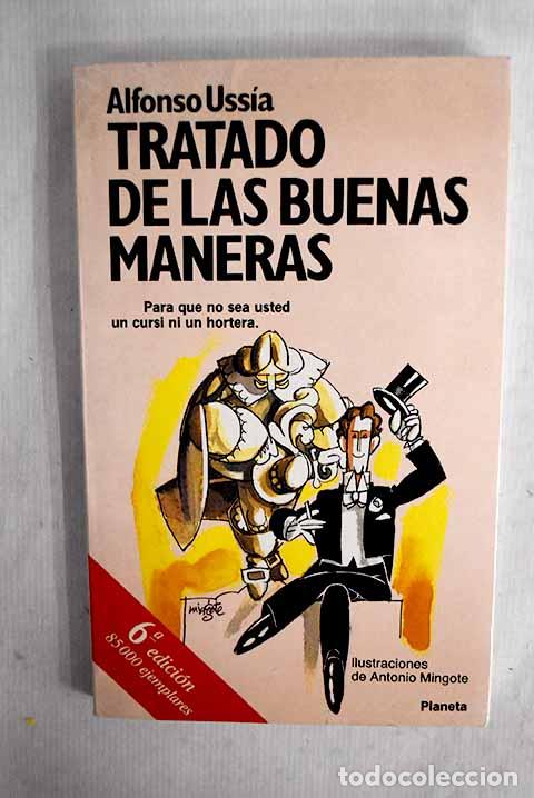 Libros: Tratado de las buenas maneras.- Uss&iacute;a, Alfonso