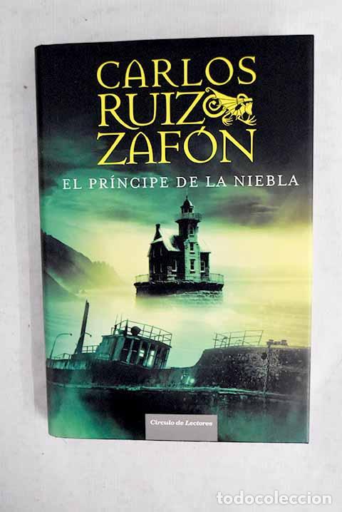 Libros: El pr&iacute;ncipe de la niebla.- Ruiz Zaf&oacute;n, Carlos