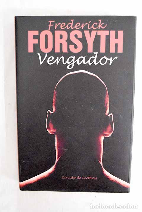 Libros: Vengador: Forsyth, Frederick.- Forsyth, Frederick