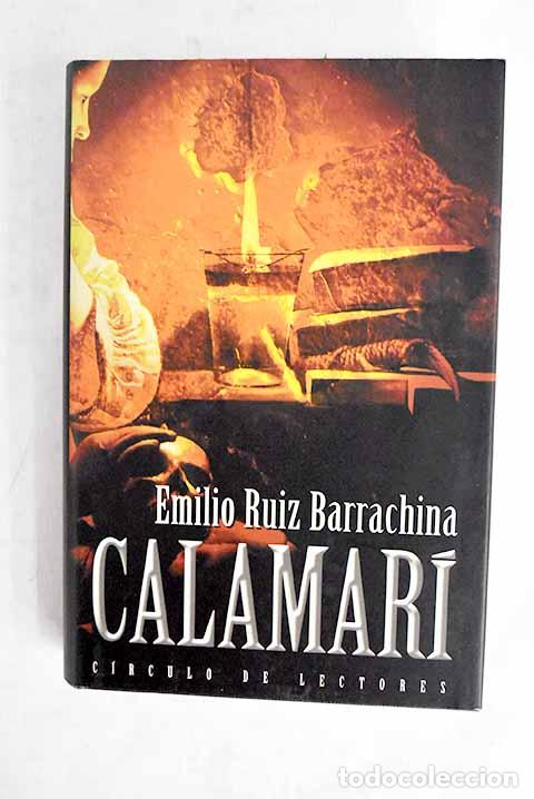 Libros: Calamar&iacute;: Ruiz Barrachina, Emilio.- Ruiz Barrachina, Emilio