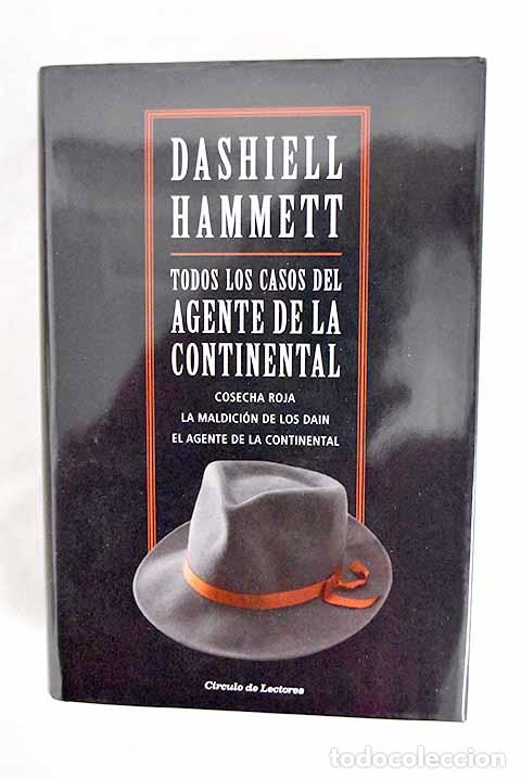Libros: Todos los casos del agente de la Contiental.- Hammett, Dashiell