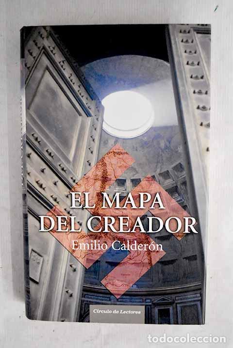 Libri di seconda mano: El mapa del creador: Calder&oacute;n, Emilio.- Calder&oacute;n, Emilio