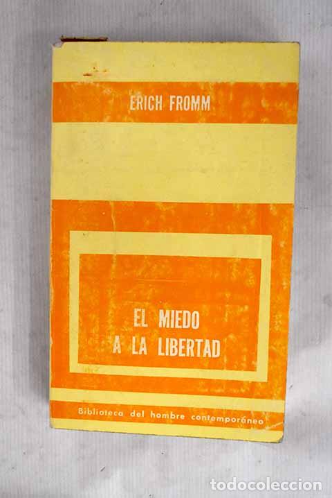 books: El miedo a la libertad.- Fromm, Erich
