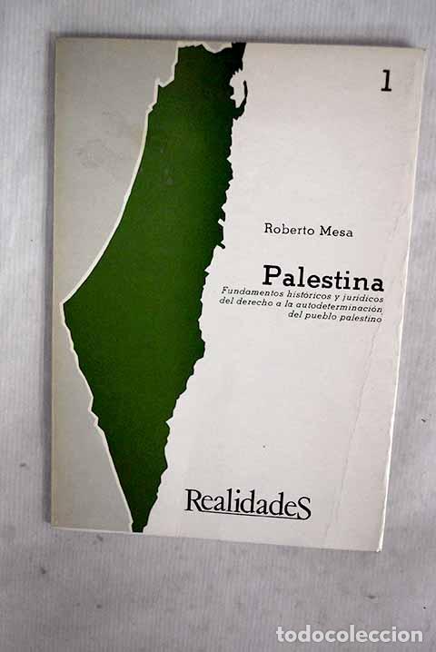books: Fundamentos hist&oacute;ricos y jur&iacute;dicos del derecho a la autodeterminaci&oacute;n del pueblo palestino