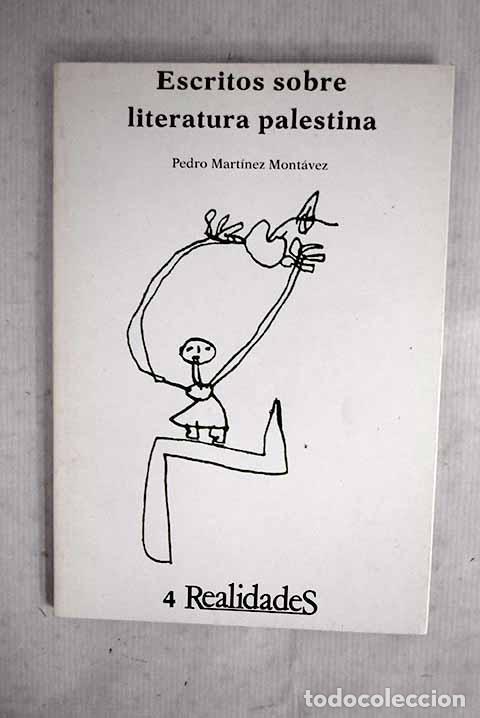 books: Escritos sobre literatura palestina.- Mart&iacute;nez Mont&aacute;vez, Pedro