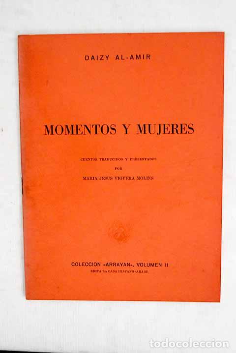 books: Momentos y mujeres: Amir, Daizy al.- Amir, Daizy al