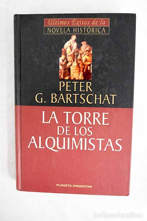 Livros em segunda m&atilde;o: La torre de los alquimistas.- Bartschat, Peter Gustav