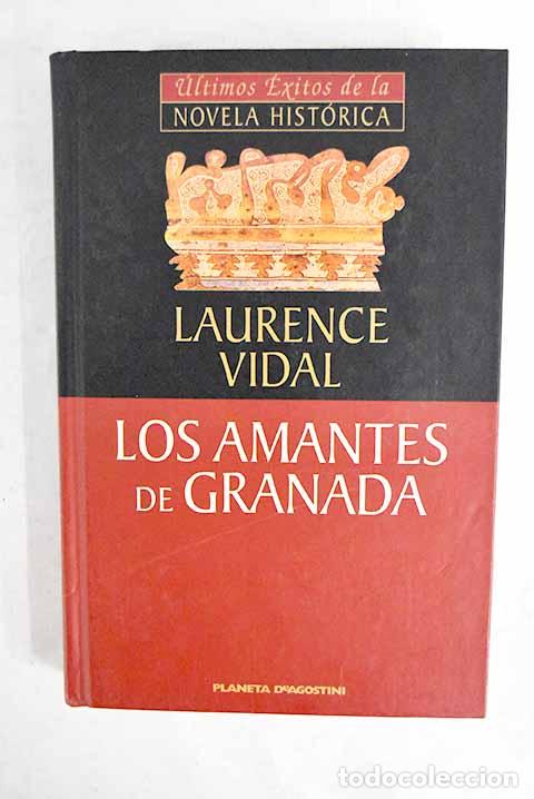 Livros em segunda m&atilde;o: Los amantes de Granada.- Vidal, Laurence