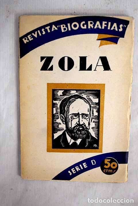 books: Emilio Zola: Gonz&aacute;lez-Ruano, C&eacute;sar.- Gonz&aacute;lez-Ruano, C&eacute;sar