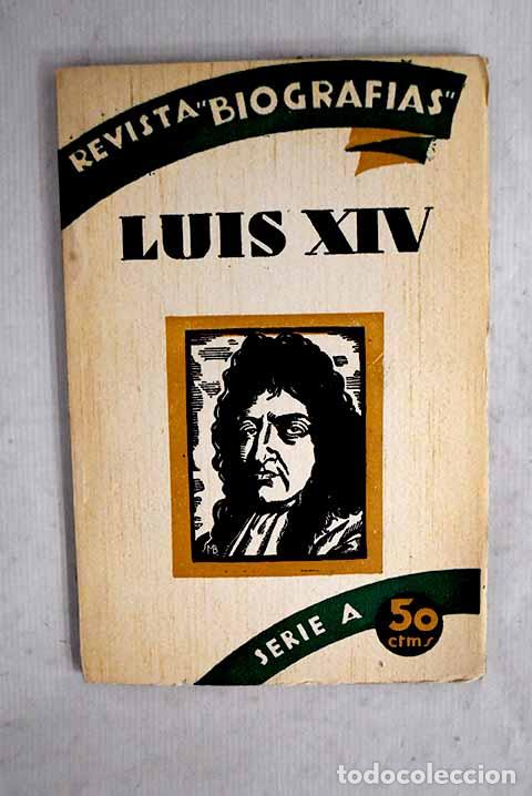books: Luis XIV: Montes y Marti, V..- Montes y Marti, V.