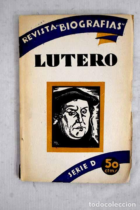 books: Mart&iacute;n Lutero: Montes y Marti, V..- Montes y Marti, V.