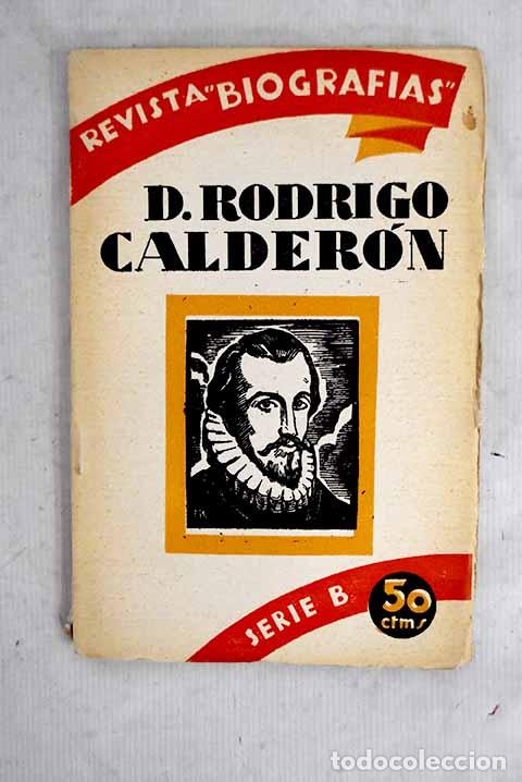 books: Don Rodrigo Calder&oacute;n.- Gonz&aacute;lez-Blanco, Edmundo