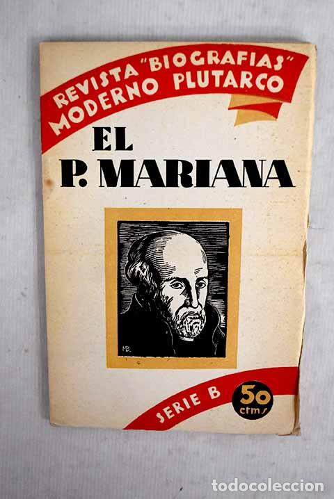 books: El P. Juan de Mariana.- De Balmaseda, A.