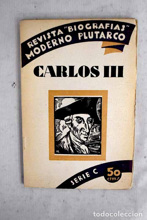 books: El Rey Carlos III de Borb&oacute;n.- Soriano, V&iacute;ctor