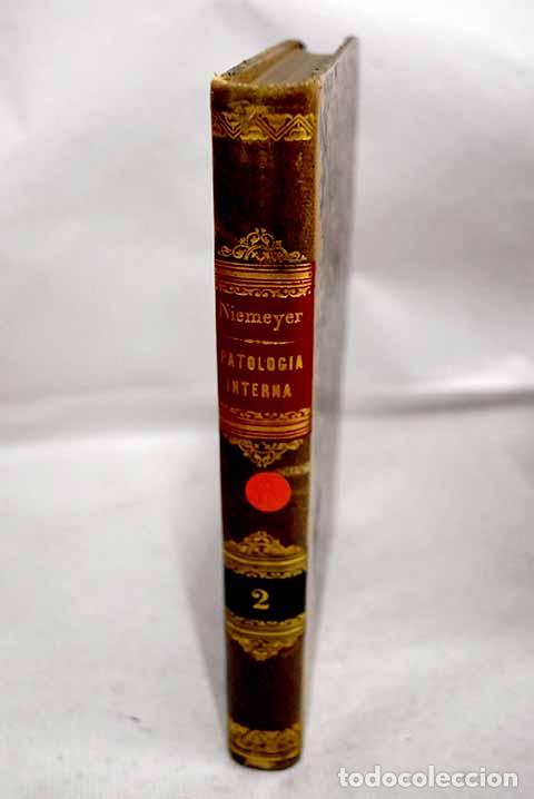 books: Tratado de patolog&iacute;a interna y terap&eacute;utica, tomo II.- Niemeyer, Felix von