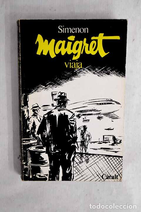 Livros em segunda m&atilde;o: Maigret viaja: Simenon, Georges.- Simenon, Georges